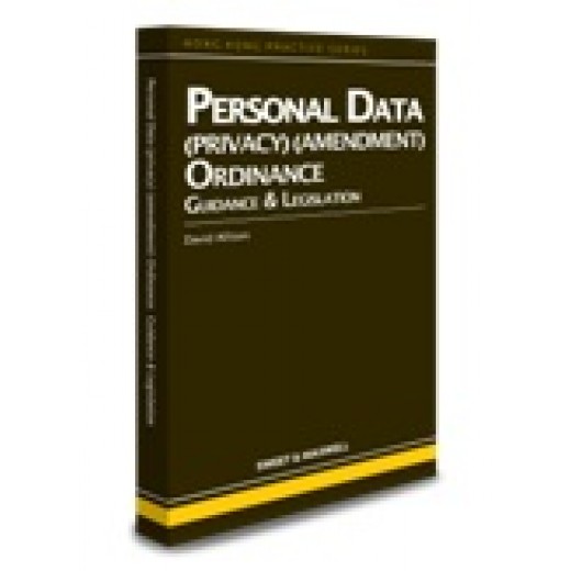 Personal Data (Privacy) (Amendment) Ordiance: Guidance & Legislation 